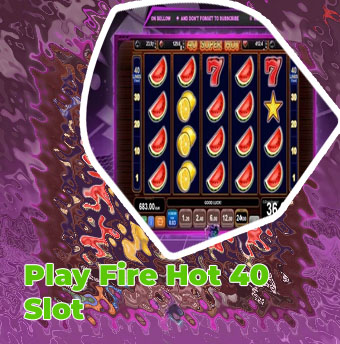 Hot 40 slot free