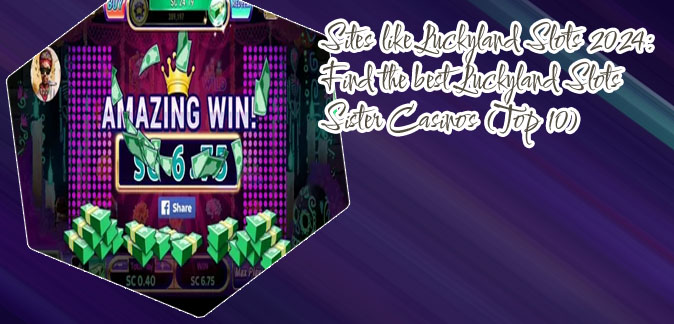 Luckyland slots real money