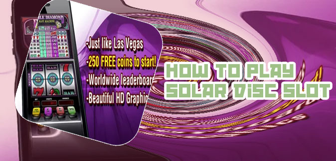 Solar disc slot machine download