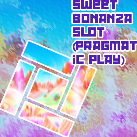 Sweet bonanza slots